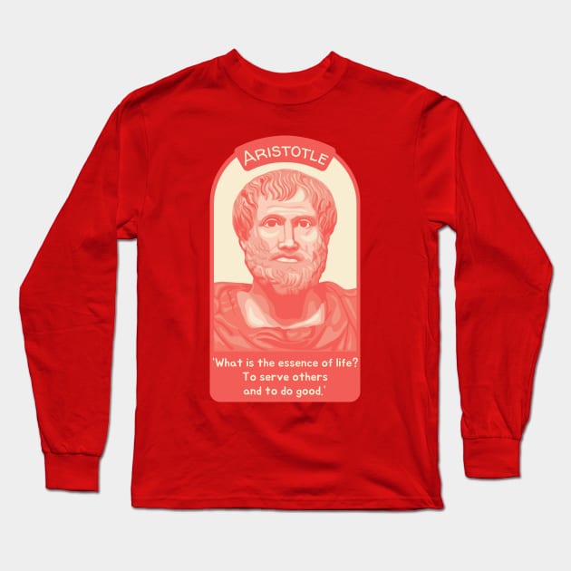 Aristotle Portrait and Quote Long Sleeve T-Shirt by Slightly Unhinged